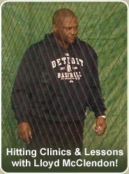 Hitting Clinics & Lessons with Lloyd McClendon!